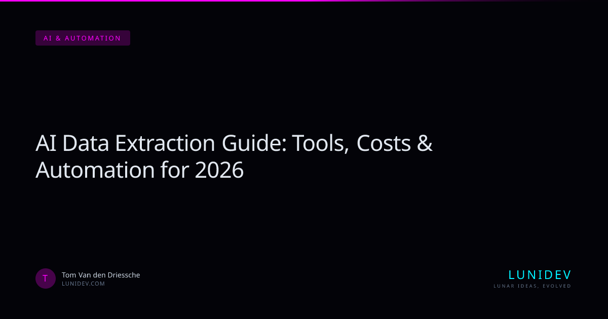 AI Data Extraction Guide: Tools, Costs & Automation 2026